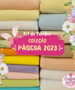 Kit de Tecidos Coleção Páscoa 2023